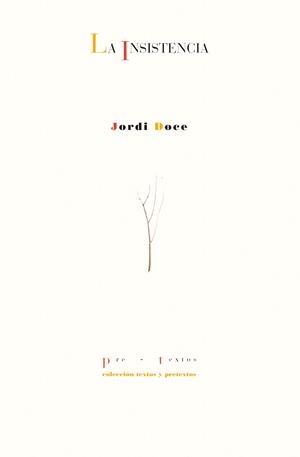 INSISTENCIA, LA | 9788410309746 | DOCE, JORDI