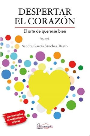 DESPERTAR EL CORAZÓN | 9788412347142 | GARCÍA SÁNCHEZ-BEATO, SANDRA