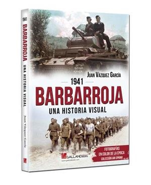 1941 BARBARROJA. UNA HISTORIA VISUAL | 9788419469762 | VAZQUEZ GARCIA, JUAN