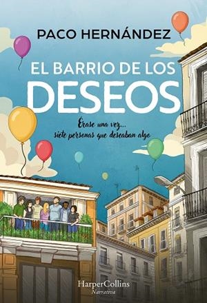BARRIO DE LOS DESEOS, EL | 9788410644298 | HERNANDEZ, PACO