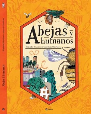 ABEJAS Y HUMANOS | 9788000076478 | SEKANINOVÁ, ŠTEPÁNKA