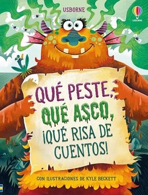 QUÉ PESTE, QUÉ ASCO, ¡QUÉ RISA DE CUENTOS! | 9781836064718 | BRYAN, LARA / BAER, SAM