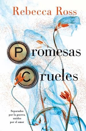 PROMESAS CRUELES | 9788419130730 | ROSS, REBECCA
