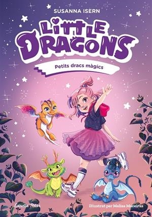 LITTLE DRAGONS 01. PETITS DRACS MÀGICS (PACK CLAUER 2025) | 8432715189268 | ISERN, SUSANNA