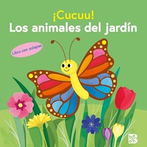 CUCUU! LOS ANIMALES DEL JARDÍN | 9789403241821