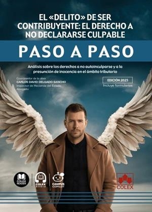 DELITO DE SER CONTRIBUYENTE, EL : EL DERECHO A NO DECLARARSE CULPABLE | 9791370113100 | IBERLEY, DEPARTAMENTO DE DOCUMENTACIÓN