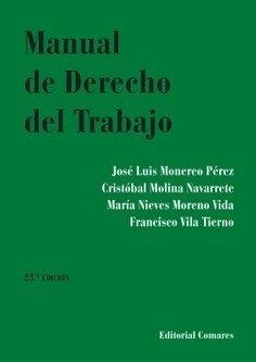 MANUAL DE DERECHO DEL TRABAJO 2025 | 9788413699868 | MONEREO PEREZ, JOSE LUIS