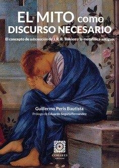 MITO COMO DISCURSO NECESARIO, EL | 9788413699714 | PERIS BAUTISTA, GUILLERMO