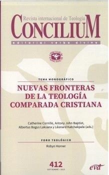 CONCILIUM 412. NUEVAS FRONTERAS DE LA TEOLOGIA COMPARADA CRISTIANA | 9770210104126
