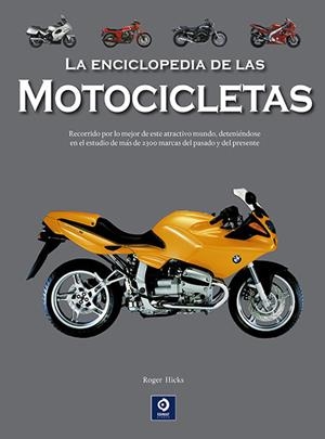 ENCICLOPEDIA DE LAS MOTOCICLETAS, LA (ED. 2025) | 9788497946766 | HICKS, ROGER
