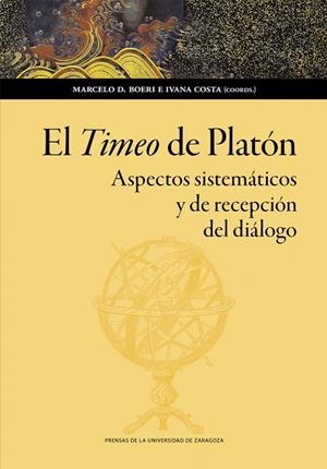 TIMEO DE PLATON, EL. ASPECTOS SISTEMATICOS Y DE RECEPCIÓN DEL DIALOGO | 9791387705046 | BOERI, MARCELO D. / COSTA, IVANA E.