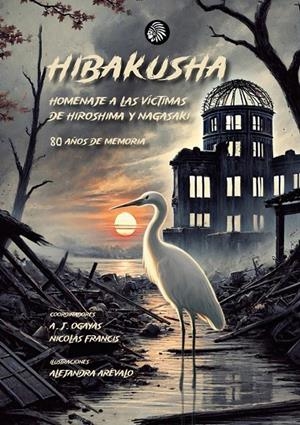 HIBAKUSHA | 9791399057249 | OGAYAS, ALBERTO JOSE