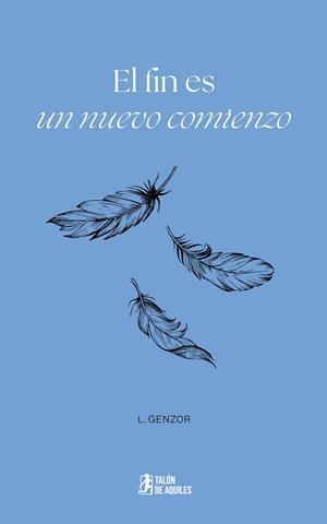 FIN ES UN NUEVO COMIENZO, EL | 9791387807689 | GENZOR, L.