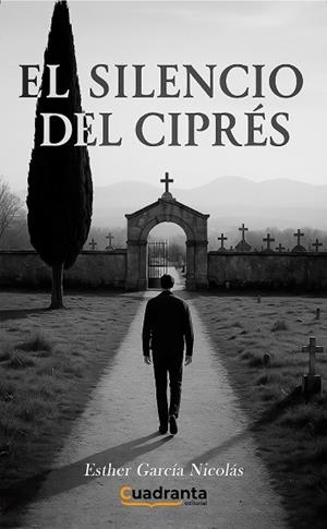 SILENCIO DEL CIPRÉS, EL | 9791387773427 | GARCIA NICOLAS, ESTHER