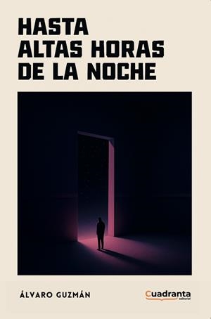 HASTA ALTAS HORAS DE LA NOCHE | 9791387773236 | GUZMAN, ALVARO