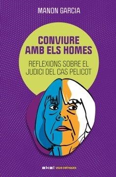 CONVIURE AMB ELS HOMES | 9788446057437 | GARCIA, MANON
