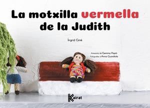 MOTXILLA VERMELLA DE LA JUDITH, LA | 9788419476487 | GINE, INGRID