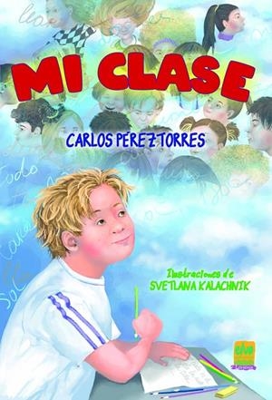 MI CLASE | 9791399060126 | KALACHNIK, SVETLANA / PEREZ TORRES, CARLOS