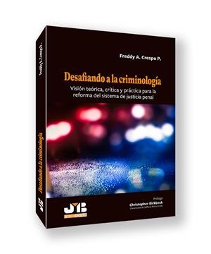 DESAFIANDO A LA CRIMINOLOGIA | 9791387828332 | CRESPO P., FREDDY A.