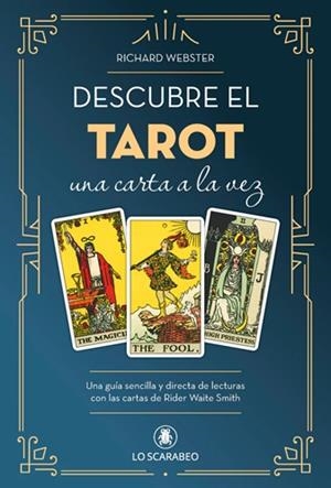 DESCUBRE EL TAROT, UNA CARTA A LA VEZ | 9788883957116 | WEBSTER, RICHARD