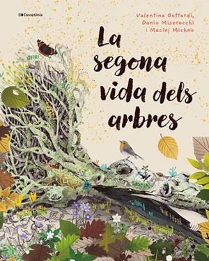 SEGONA VIDA DELS ARBRES, LA | 9788413565040 | MISEROCCHI, DANIO / MICHNO, MACIEJ