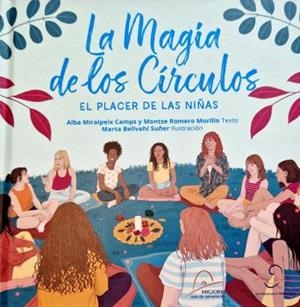 MAGIA DE LOS CÍRCULOS, LA | 9788410255319 | MIRALPEIX, ALBA / ROMERO, MONTSE