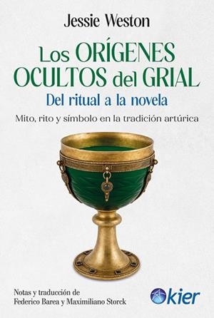 ORÍGENES OCULTOS DEL GRIAL, LOS | 9788418801709 | JESSIE, WESTON