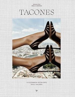 TACONES | 9788499365640 | CARRANZA, ÚRSULA
