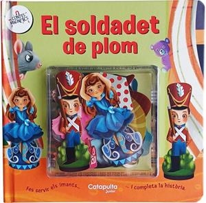 CONTES MAGNÈTICS : EL SOLDADET DE PLOM | 9788419987587