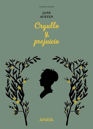 CLÁSICOS A ESCENA : ORGULLO Y PREJUICIO | 9788414343876 | AUSTEN, JANE