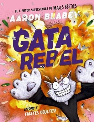 GATA REBEL. EPISODI 03 | 9788448964436 | BLABEY, AARON