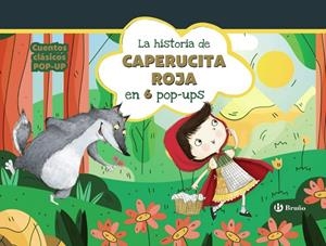 HISTORIA DE CAPERUCITA ROJA EN 6 POP-UPS, LA | 9788469645659 | GILLARD, ANE