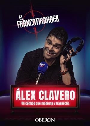 FRANCOTIRAROCK, EL | 9788441552470 | CLAVERO, ÁLEX