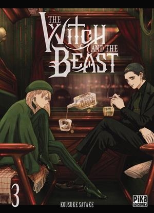 WITCH AND THE BEAST 03, THE | 9782811696689 | SATAKE, KOUSUKE