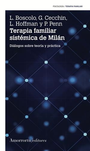 TERAPIA FAMILIAR SISTÉMICA DE MILÁN (2A ED) | 9789505186907 | BOSCOLO, LUIGI