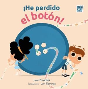 HE PERDIDO EL BOTÓN! | 9791387821074 | PARAREDA, LAIA