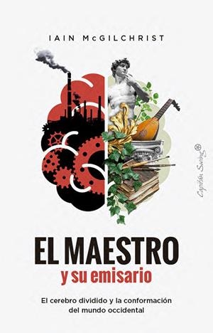 MAESTRO Y SU EMISARIO, EL | 9791399039153 | MCGILCHRIST, IAN