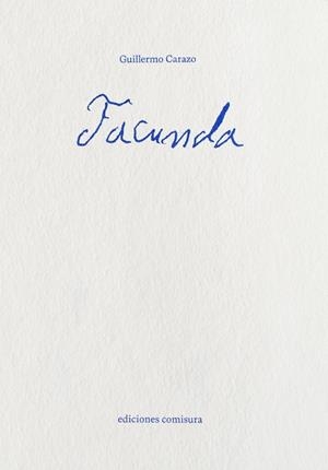 FACUNDA | 9788409738885 | CARAZO, GUILLERMO