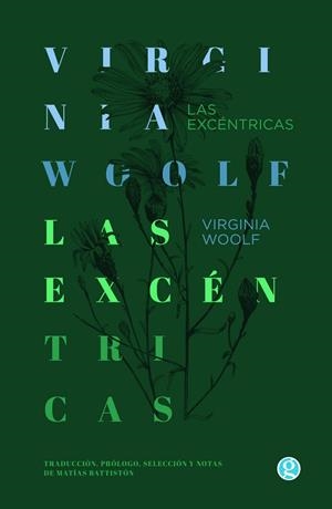 EXCÉNTRICAS, LAS | 9788419990532 | WOOLF, VIRGINIA