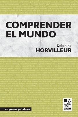 COMPRENDER EL MUNDO | 9789508894786 | HORVILLEUR, DELPHINE