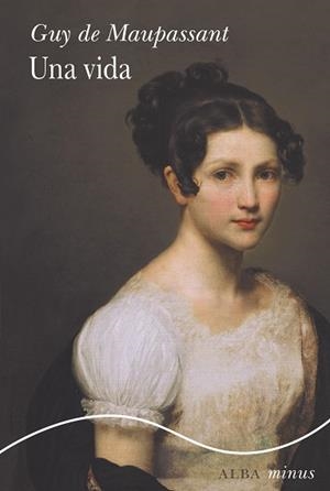 VIDA, UNA | 9788411782098 | DE MAUPASSANT, GUY