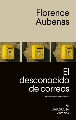 DESCONOCIDO DE CORREOS, EL | 9788433946683 | AUBENAS, FLORENCE