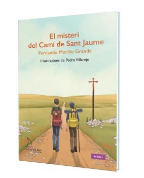 MISTERI DEL CAMI DE SANT JAUME, EL | 9788410371248 | MORILLO GRANDE, FERNANDO