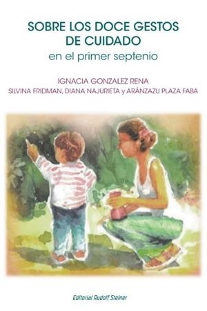 SOBRE LOS DOCE GESTOS DE CUIDADO | 9788418919411 | GONZÁLEZ RENA, IGNACIA