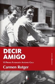 DECIR AMIGO | 9788410356948 | ROTGER, CARMEN