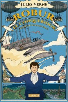 ROBUR. EL CONQUERIDOR | 9788419676825 | VERNE, JULIO
