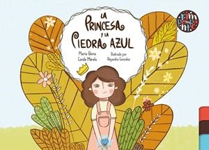 PRINCESA Y LA PIEDRA AZUL, LA | 9791387616496 | CONDE MÉRELO, MARÍA GLORIA