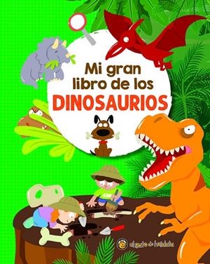 MI GRAN LIBRO DE LOS DINOSAURIOS | 9789878205595
