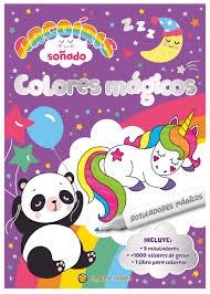 ARCOÍRIS SOÑADOS - COLORES MÁGICOS | 9789878208251