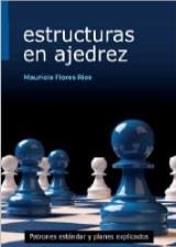 ESTRUCTURAS EN AJEDREZ | 9791399021622 | FLORES RÍOS, MAURICIO
